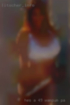 He's in Wampum, PA a 49 yr old  straight male.
