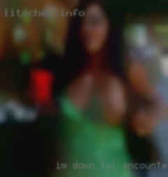 Im down encounters in New Mexico lol I also like to watch.